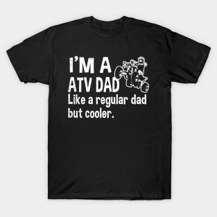 all terrain vehicles Funny dad definition theme T-Shirt